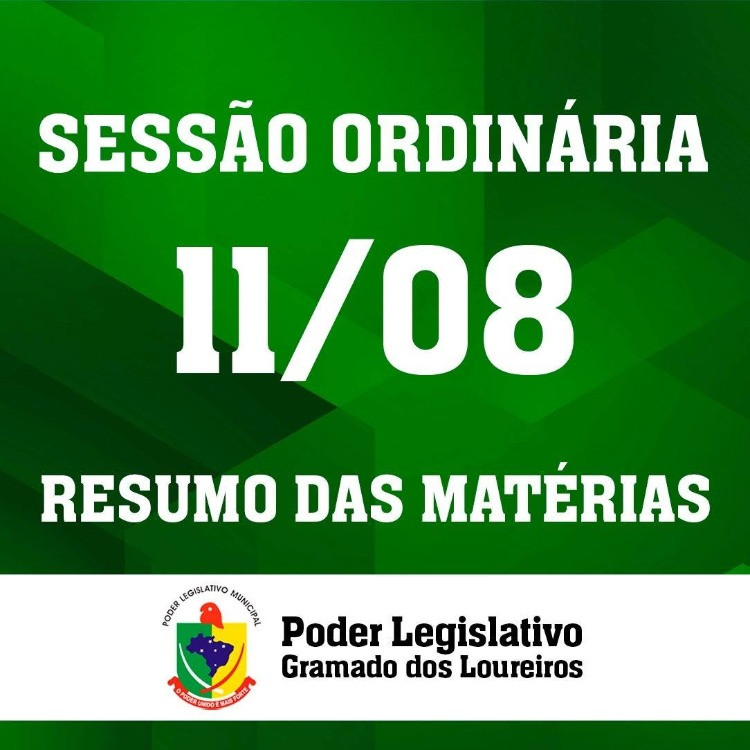 Acompanhe as matérias apreciadas na Sessão Plenária Ordinária do dia 11 de agosto.